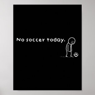 Póster Diviértete No Fútbol Hoy Humor Sarcástico Chiste M