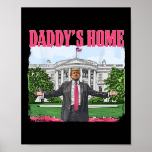 Póster Diviértete Papá está en casa Trump Rosa 2024 Casa