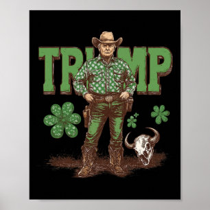 Póster Diviértete Trump St Pattys Occidental Vaquero Trum