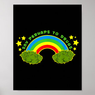 Póster Diviértete Vintage 70's Di Quizás a las Drogas