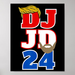 Póster Dj Jd 24 Trump Hair Vance Beard 2024 Republicano M