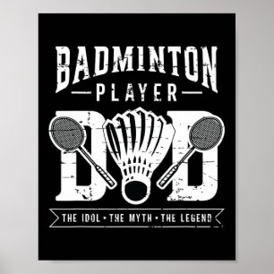 Póster Dminton Player Dad The Shuttle Player Dminton Play