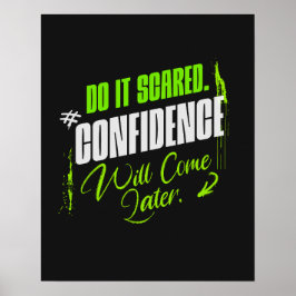 Póster Do It Scared - Motivational Confidence 