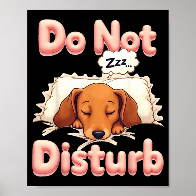 Póster Do Not Disturb Wiener Dog Funny Dachshund Pajamas  (Frente)