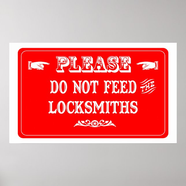 Póster Do Not Feed The Locksmiths (Frente)