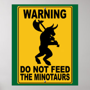 Póster Do Not Feed the Minotaurs
