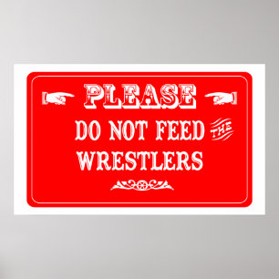 Póster Do Not Feed The Wrestlers