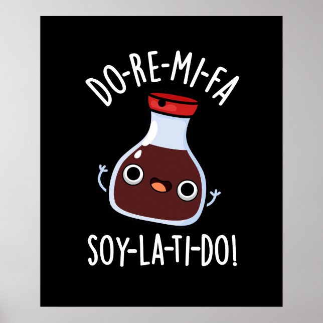 Póster Do Re Mi Fa soy La Ti Do Soy Sauce Pun Dark BG (Frente)