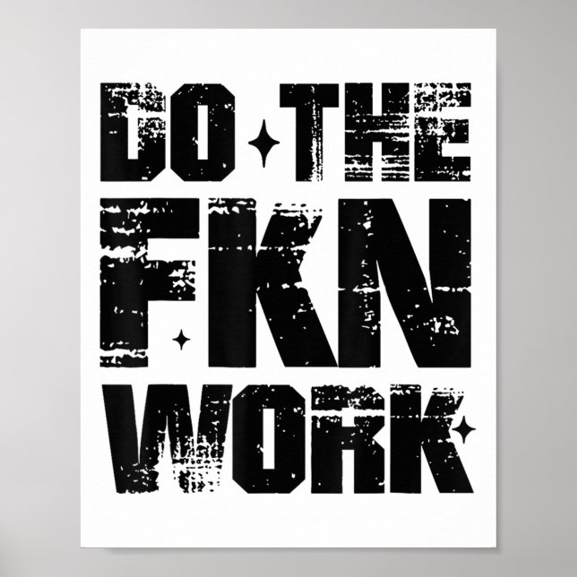Póster Do The Fkn Work Motivation No Excuses Athlete Or E (Frente)