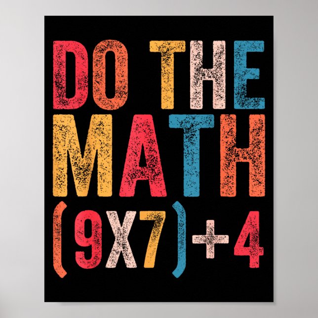 Póster Do The Math 67 Meme Funny 6 7 Six Seven Men Women  (Frente)