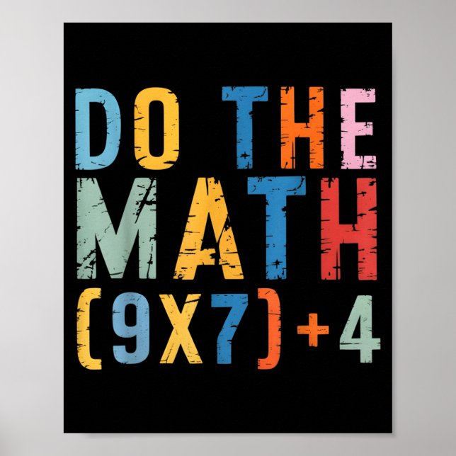Póster Do The Math 67 Meme Funny Six Seven Men Women Teac (Frente)