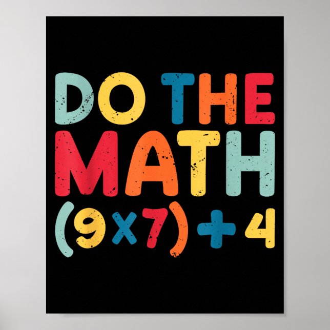 Póster Do The Math 67 Meme Funny Six Seven Sarcastic Math (Frente)