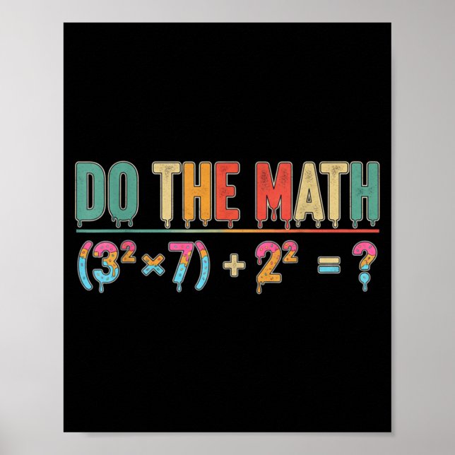 Póster Do The Math 67 Meme Funny Teacher Six Seven Men Wo (Frente)