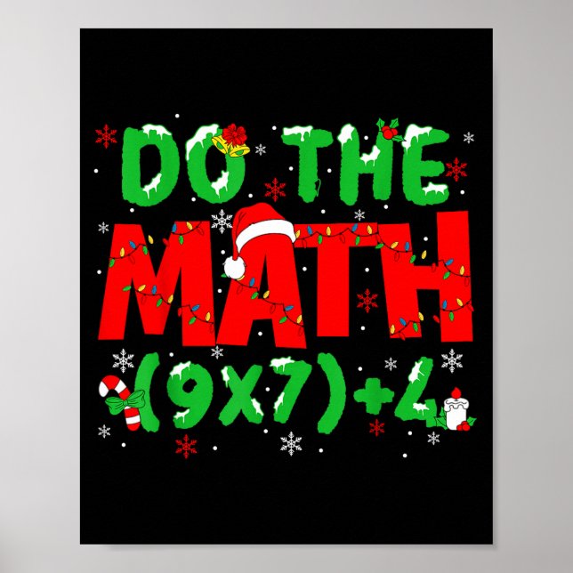 Póster Do The Math Equation Christmas Math Teacher 6 7 Si (Frente)