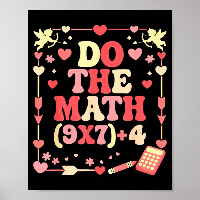 Póster Do The Math Equation Valentine's Day Math Teacher  (Frente)