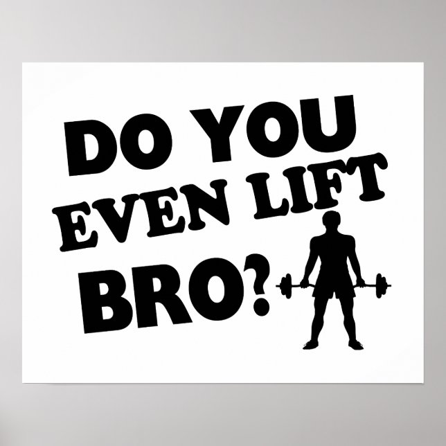 Póster Do You Even Lift Bro? (Frente)