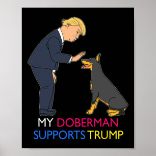 Póster Doberman apoya el regalo de Trump Doberman Pinsche