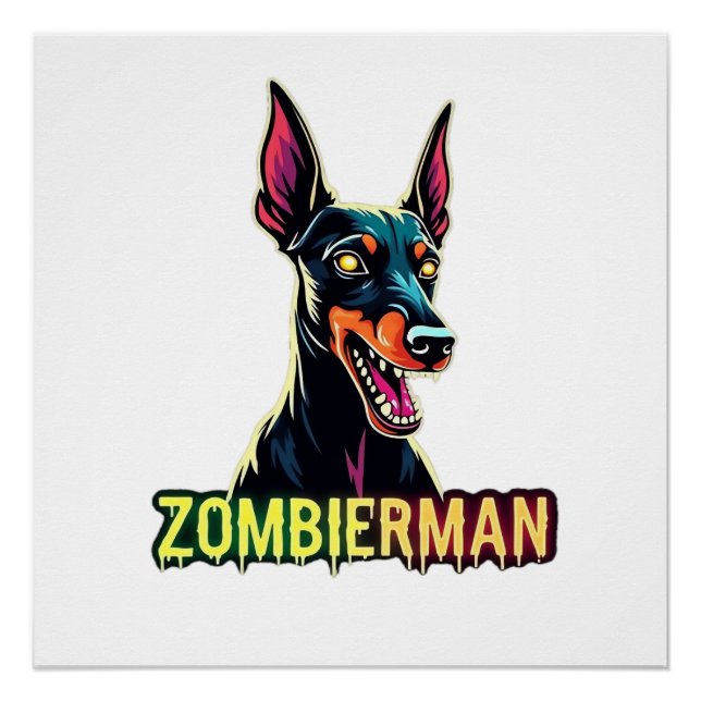 Póster Dóberman Dobie Doby Dobermann Perro Zombie Hallowe (Anverso)