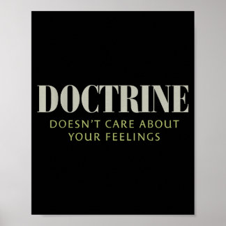Póster Doctrine Doesn't Care About Your Feelings Christia