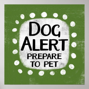 Póster Dog Alert Poster Wall Art