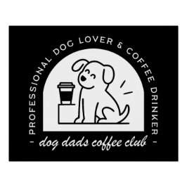 Póster Dog dad club funny coffee lovers