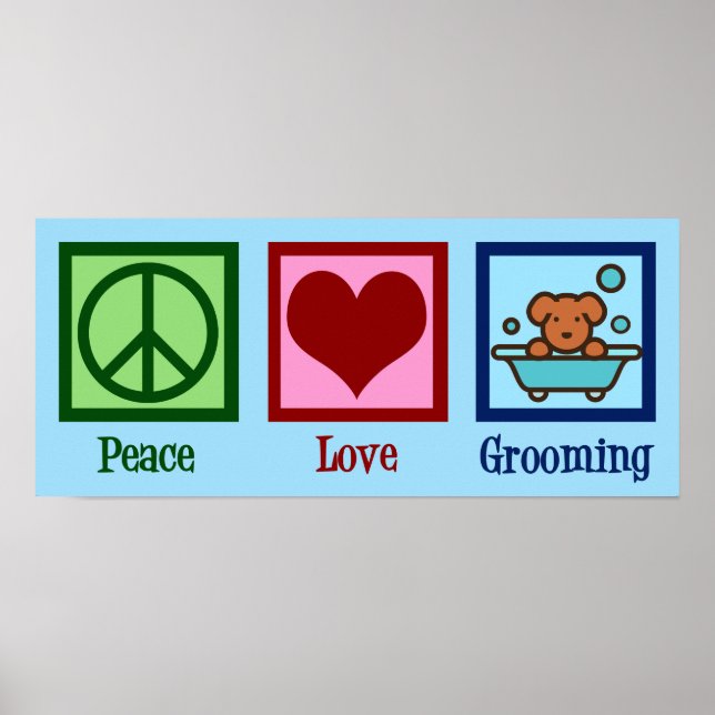 Póster Dog Groomer Peace Love Mascota Grooming (Frente)
