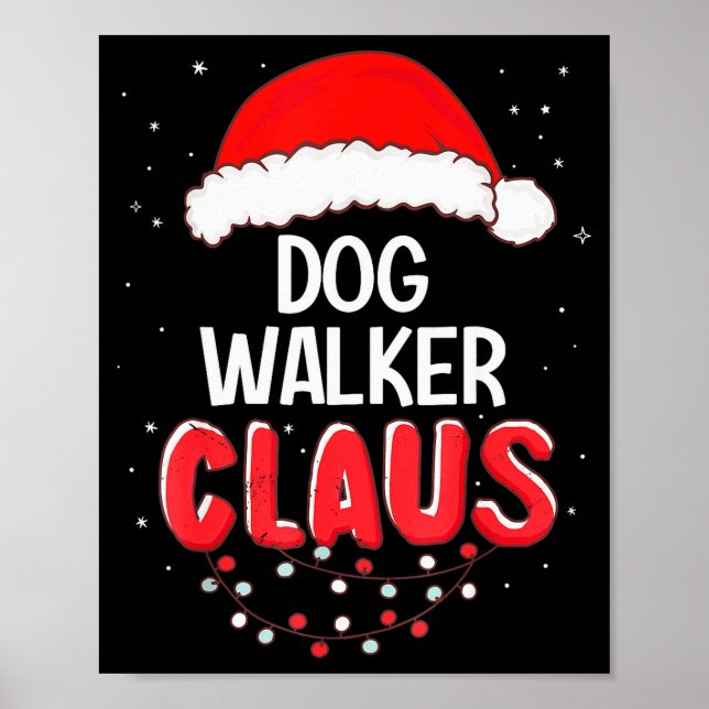 Póster Dog Walker Santa Claus Christmas Matching Costume  (Frente)