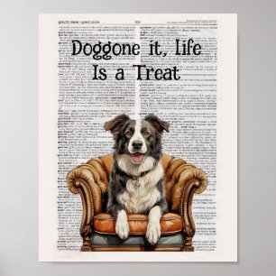 Póster Doggone la vida es un regalo - la alegría de los p