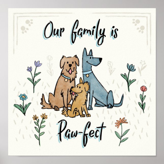 Póster Dogs in the Garden IV | Our Family Is Paw-fect (Frente)