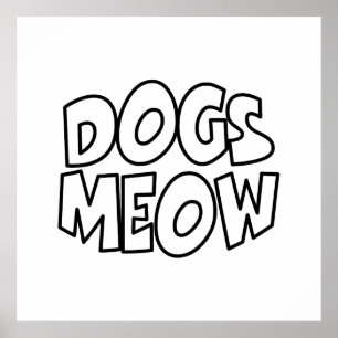 Póster Dogs Meow