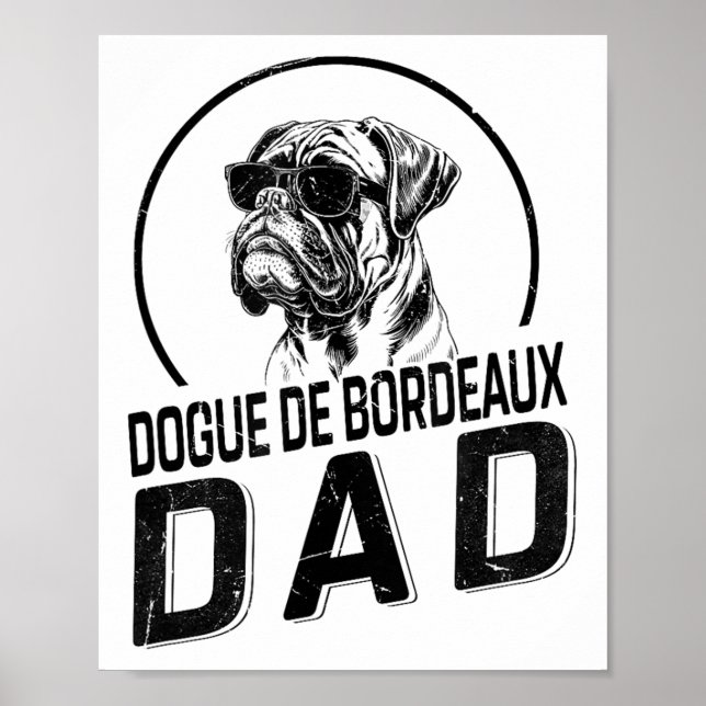 Póster Dogue De Bordeaux Dad Dog Owner For Men Funny Dog  (Frente)