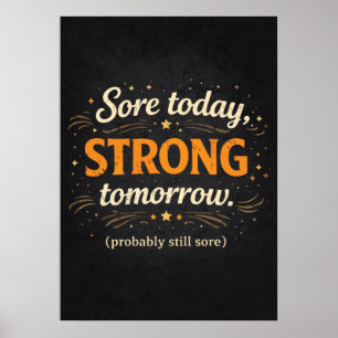 Póster Dolor Hoy Fuerte Mañana, Motivación Divertida para