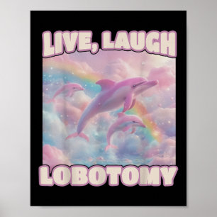 Póster Dolphin Groovy divertido de la Lobotomía en Vivo