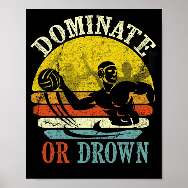 Póster Dominar O Ahogar El Polo De Agua Retro (Frente)