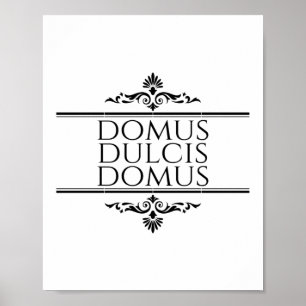 Póster Domus Dulcis Domus - Hogar Sweet Home - Latín