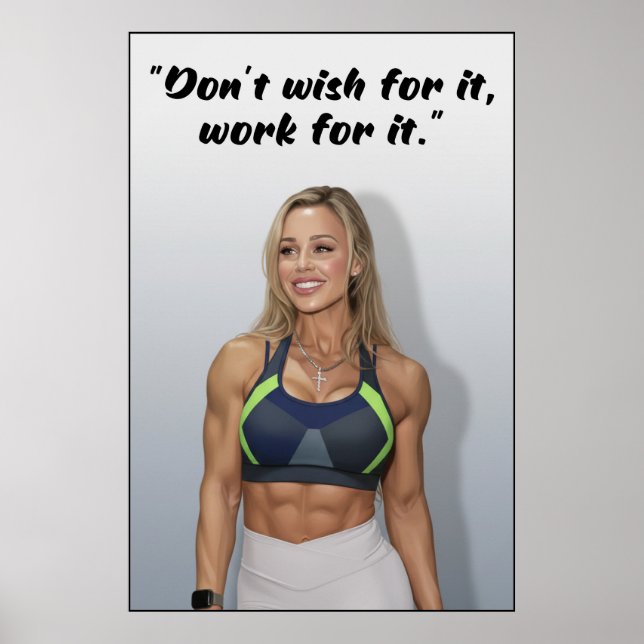 Póster Don’t Wish For It, Work For It (Frente)