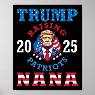 Póster Donald Trump 2025 Criando Patriotas Nana Apoyo Pr