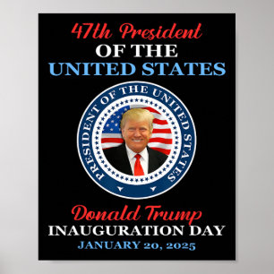Póster Donald Trump 47º Presidente Inauguración EE. UU. 2