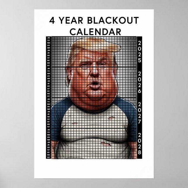 PÓSTER DONALD TRUMP 4 AÑOS DE HUMOR CALENDARIO DE BLACKOU (Frente)