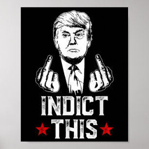 Póster Donald Trump Acusa A Repu De Este Arresto Político