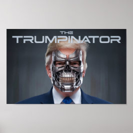 Póster Donald Trump El Trumpinador II 45 47 Presidente