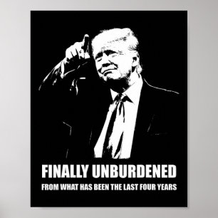 Póster Donald Trump gana: finalmente liberado de la La