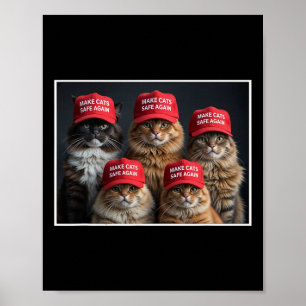 Póster Donald Trump Hace Que Los Gatos Sean Seguros De Nu