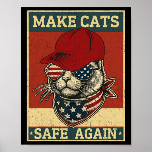 Póster Donald Trump Hace Que Los Gatos Sean Seguros De Nu