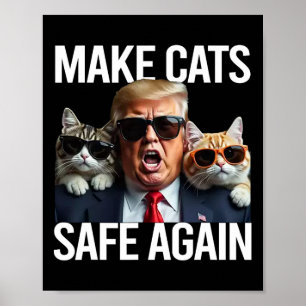 Póster Donald Trump hace que los gatos vuelvan a estar se