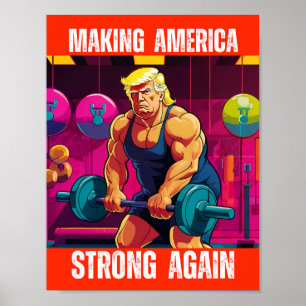 PÓSTER DONALD TRUMP - HACIENDO QUE ESTADOS UNIDOS SEA FUE
