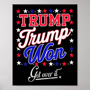 Póster Donald Trump La Superará En 2024 Y Trump Ganó Elec