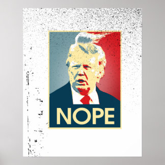 Póster Donald Trump NOPE — Anti-Trump 2016 -