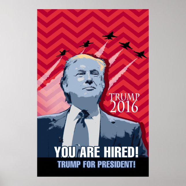 Póster Donald Trump presidente - ¡Lo contratan! (Frente)