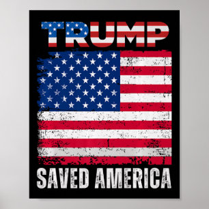 Póster Donald Trump salvó a Estados Unidos 47° toma de ma